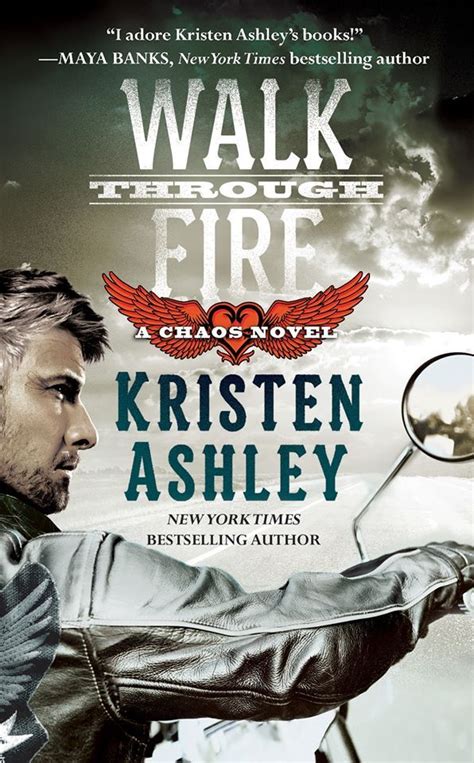 walk through fire kristen ashley|walk through fire book.